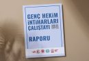 Genç Hekim İntiharları Çalıştayı Raporu Yayımlandı: Çözüm, Bireysel Müdahaleler ile Yapısal Dönüşümlerin Birlikte Ele Alınmasıyla Mümkündür